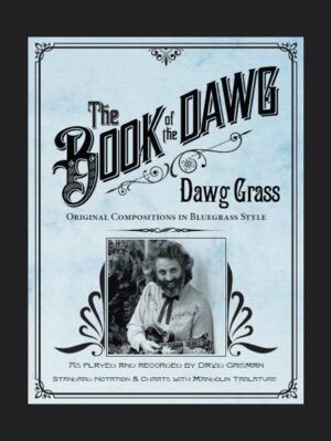 Dawg Grass Music Book