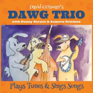 David Grisman's Dawg Trio with Danny Barnes & Samson Grisman