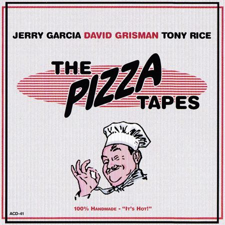 Jerry Garcia David Grisman Tony Rice - The Pizza Tapes