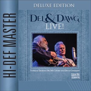 Del McCoury and David Grisman - Del & Dawg Live!