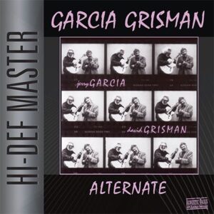 Jerry Garcia & David Grisman - Garcia Grisman Alternate