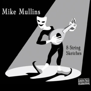 Mike Mullins 8-String Sketches