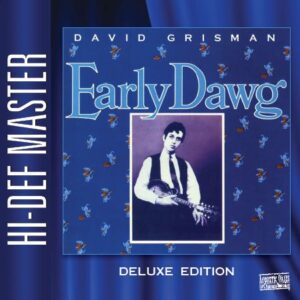 Early Dawg Deluxe - David Grisman