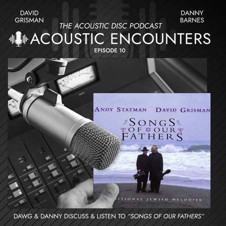 podcast download episode 10 - Songs of Our Fathers