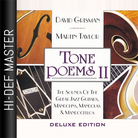 David Grisman & Martin Taylor - Tone Poems II Deluxe Edition