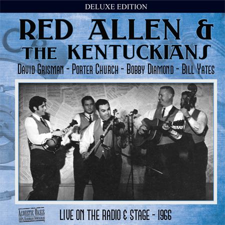 red_allen_and the kentuckians Live On the Radio & Stage, 1966 Deluxe