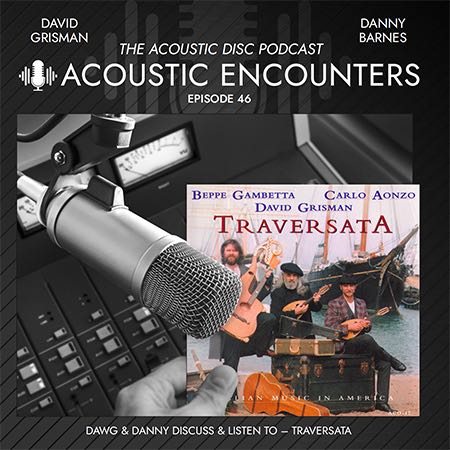 Podcast Episode 46: Traversata