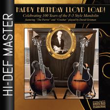 David Grisman - Happy Birthday Lloyd Loar!